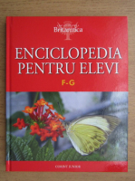Anticariat: Paul Cernat - Enciclopedia pentru elevi, F-G (volumul 5)