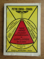 Petre Chiva Coada - Tudor Arghezi precursorul postmodernismului in glosse si catrene pro si contra