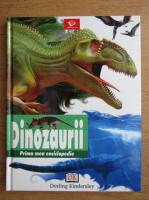 Anticariat: Sarah Walker - Dinozaurii. Prima mea enciclopedie