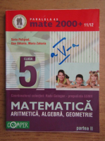 Sorin Peligrad, Dan Zaharia, Maria Zaharia - Matematica. Aritmetica, algebra, geometrie. Clasa a V-a, partea II (2011)