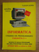Sorin Tudor - Informatica, tehnici de programare, varianta C++, manual pentru clasa a X-a (2000)