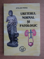 Stelian Persu - Ureterul normal si patologic
