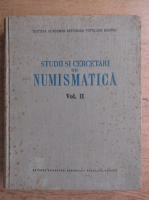 Studii si cercetari de numismatica (volumul 2)