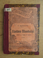 Vasile Alecsandri - Fantana Blanduziei (1928)