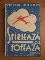 Victor Ion Popa - Sfirleaza cu Fofeaza (1930)