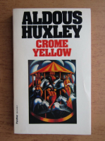 Aldous Huxley - Crome yellow