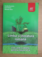Amalia Dumitriu - Limba si literatura romana pentru clasa a VI-a (2009)