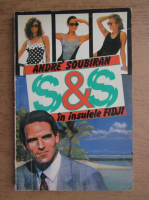 Andre Soubiran - Spionaj si sex in insulele Fidji