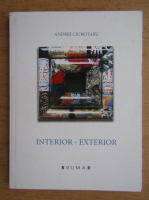 Andrei Ciubotaru - Interior-exterior