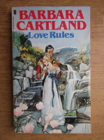 Barbara Cartland - Love rules