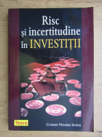 Cristian Nicolae Stoina - Risc si incertitudine in investitii