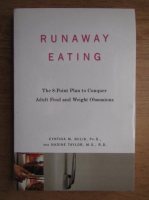 Cynthia M. Bulik - Runaway eating