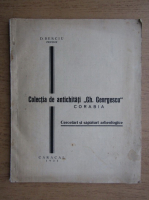 D. Berciu - Colectia de antichitati Gh. Georgescu. Corabia. Cercetari si sapaturi arheologice (1937)