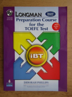 Deborah Phillips - Preparation course for the TOEFL test (fara CD)