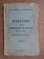 Economu V. - Discutiuni asupra razboaelor din Balcani 1912-1913 (1926)