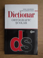 Anticariat: Elena Ungureanu - Dictionar ortografic scolar