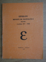 Epsilon. Revista de matematica pentru clasele IV-VIII