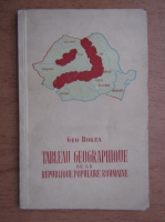 Geo Bogza - Tableau geographique de la Republique Populaire Roumaine