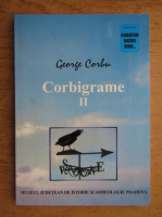 Anticariat: George Corbu - Corbigrame (volumul 2)