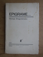 George Dragomirescu - Epigrame... (1934)