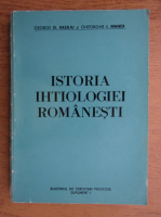 George Vasiliu - Istoria ihtiologiei romanesti