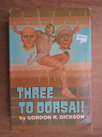 Gordon R. Dickson - Three to dorsai