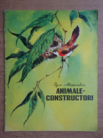 Anticariat: Igor Akimuskin - Animale constructori