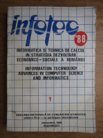 Infotec 1988. Informatica si tehnica de calcul in strategia dezvoltarii economico-sociale a Romaniei