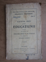 John Locke - Cateva idei asupra educatiunii (1925)
