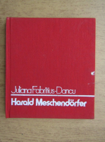 Juliana Fabritius Dancu - Harald Meschendorfer