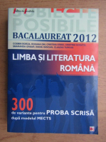 Limba si literatura romana. Bacalaureat 2012