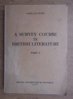 Maria Ana Tupan - A survey course in british literature (volumul 1)