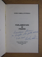 Ovidiu Cameliu Petrescu - Parlamentarii si frizerii (cu autograful autorului)