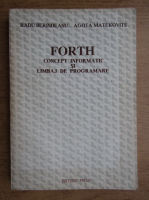 Radu Berindeanu, Agota Matekovits - Forth, concept informatic si limbaj de programare