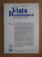 Revista Viata Romaneasca, anul XCIX, nr. 4-5, aprilie-mai, 2004