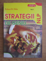 Robert B. Dilts - Strategii de geniu (volumul 1)
