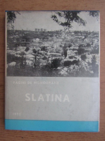 Slatina, pagini de monografie