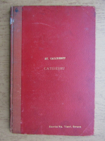 St. Calinescu - Catehismu de dogmele bisericei ortodoxe (1896)