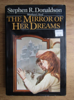 Stephen R. Donaldson - The mirror of her dreams