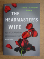 Thomas Christopher Greene - The headmaster's wife