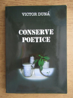 Anticariat: Victor Duna - Conserve poetice