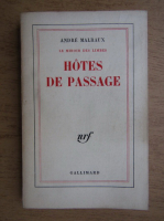 Andre Malraux - Hotes de passage