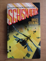 Bruce Sterling - Schismatrix
