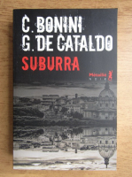 Carlo Bonini, Giancarlo De Cataldo - Suburra