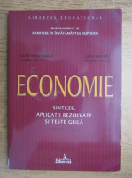 Anticariat: Catalin Huidumac - Economie, sinteze, aplicatii rezolvate si teste grila, 2008