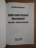Anticariat: Corneliu Grigorovici - Unde sunt feciorii Bucovinei? Musenita, studiu monografic (cu autograful autorului)