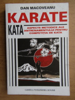 Dan Macoveanu - Karate Kata