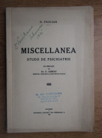 Dem. Paulian - Miscellanea, studii de psihiatrie (1940)