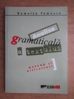 Anticariat: Domnita Tomescu - Analiza gramaticala a textului. Metoda si dificultati