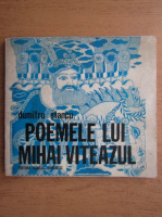 Dumitru Stancu - Poemele lui Mihai Viteazul